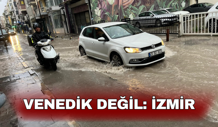 İzmir’de 'Venedik'i andıran manzaralar oluştu