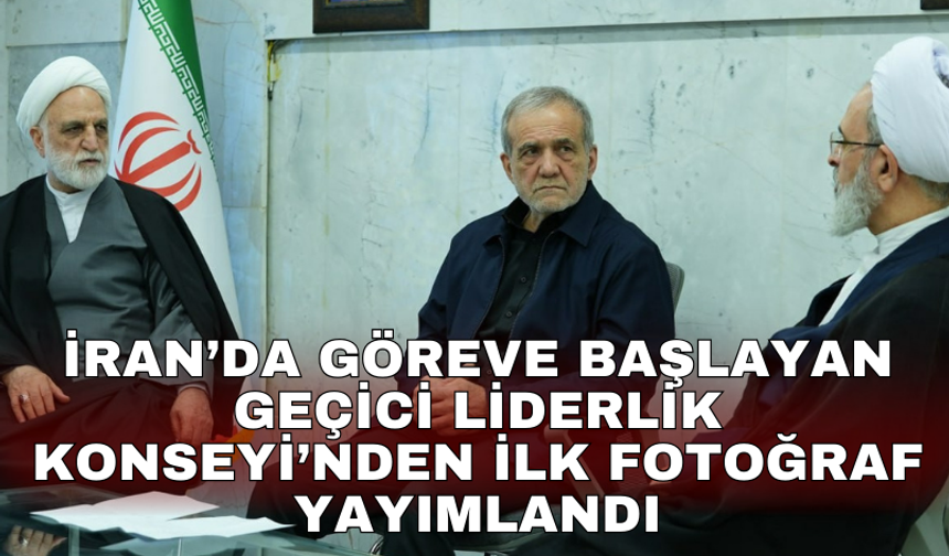 İran’da göreve başlayan Geçici Liderlik Konseyi’nden ilk fotoğraf yayımlandı