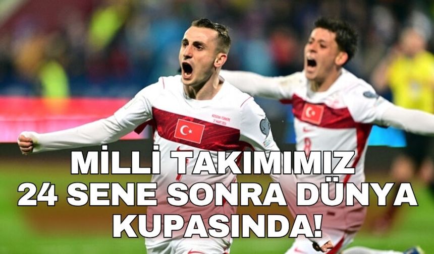 Milli Takımımız 24 sene sonra Dünya Kupasında!