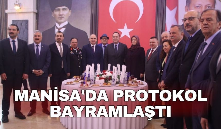 Manisa'da protokol bayramlaştı