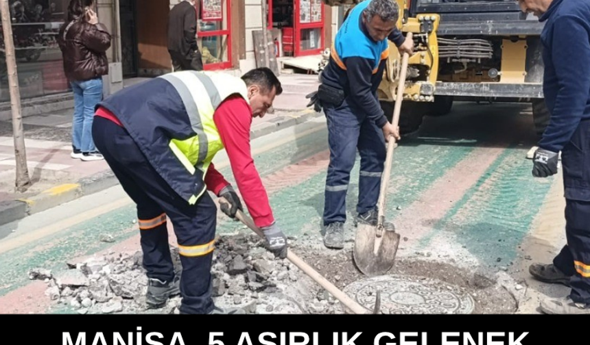 Manisa, 5 asırlık gelenek öncesi baştan sona yenileniyor