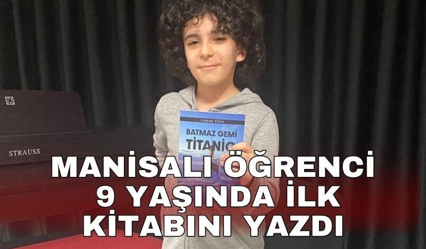 Manisalı öğrenci 9 yaşında ilk kitabını yazdı