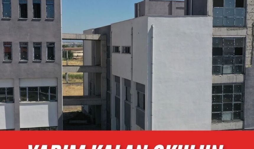 Başkan Cıllı Talimat verdi: Yarım Kalan okulun yapımı hızlandı