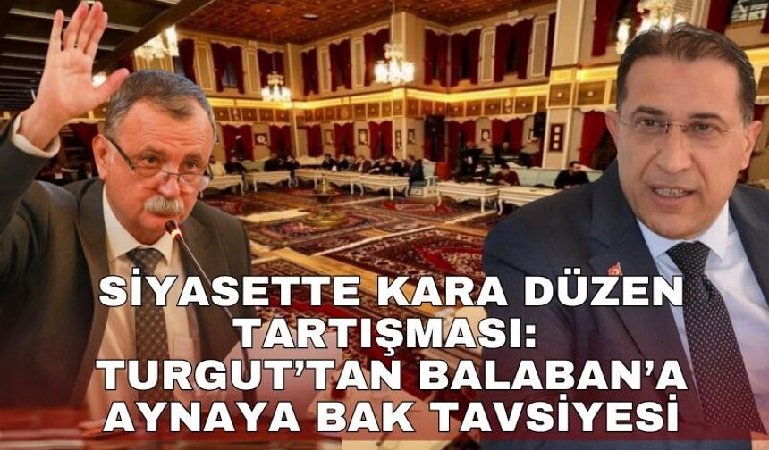 Manisa siyasetinde kara düzen tartışması: AK Partili Turgut'tan Balaban'a "Aynaya bak"