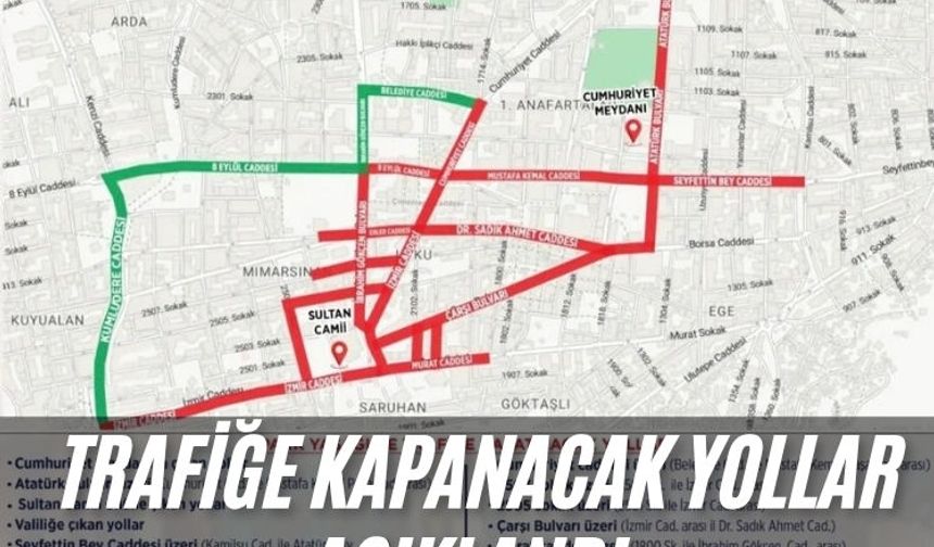 Mesir Festivali'nde Manisa'da trafiğe kapanacak yollar açıklandı
