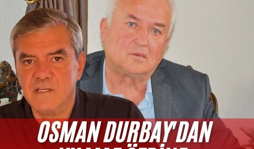 Osman Durbay'dan Yılmaz Özdil'e: "Çok ayıp etti Yılmaz Bey"