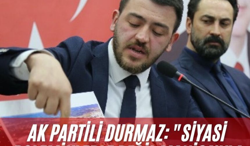 AK Partili Durmaz: "Siyasi polemiklerle değil Manisa'yla ilgilenin"