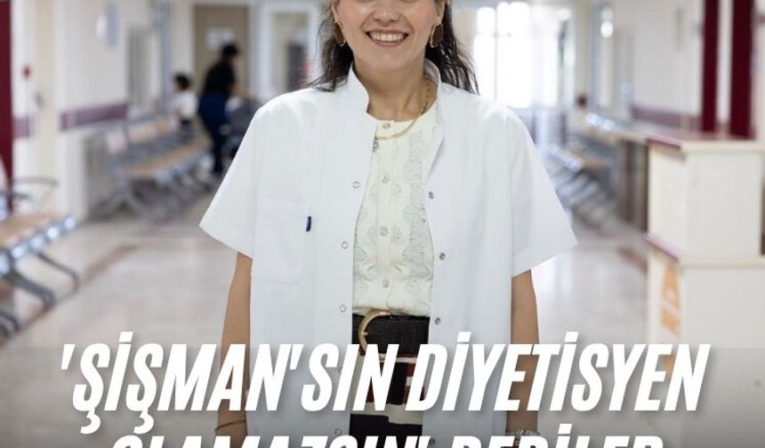 'Şişman'sın diyetisyen olamazsın' dediler 36 kilo verdi