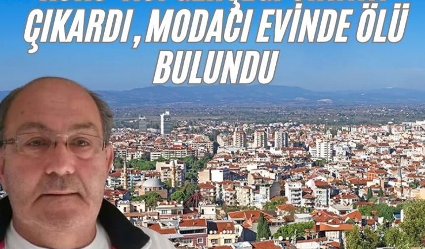 Manisa'da evden gelen 'kötü koku' acı gerçeği ortaya çıkardı, modacı evinde ölü bulundu