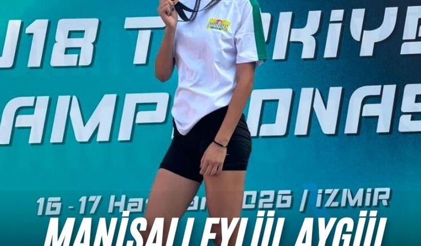 Manisalı Eylül Aygül Türkiye Şampiyonu