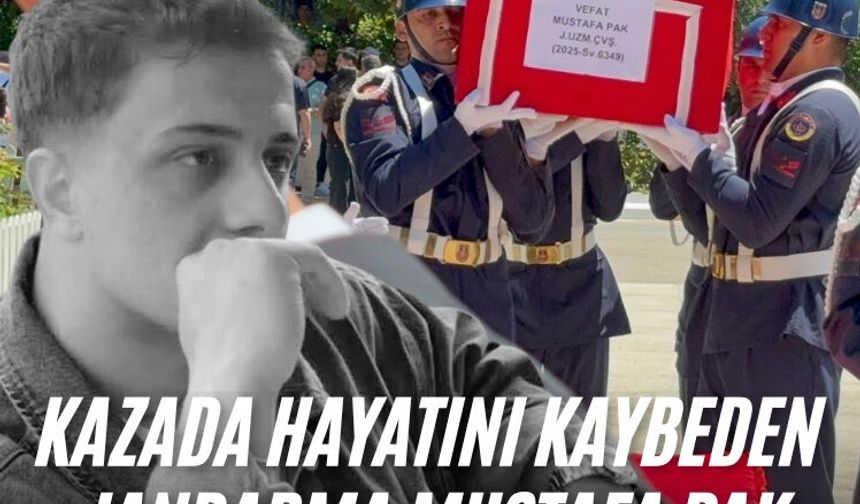 Kazada hayatını kaybeden Jandarma Mustafa Pak törenle uğurlandı