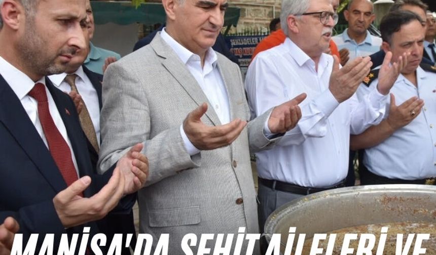 Manisa'da şehit aileleri ve gazilerden aşure hayrı
