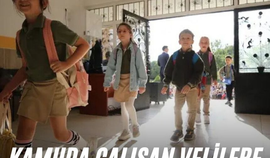 Kamuda çalışan velilere müjde! 4 gün izin