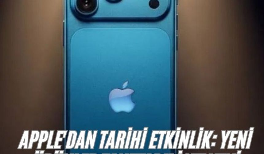 Apple'dan tarihi etkinlik: Yeni ürünler tanıtıldı! İşte yeni iPhone 18 serisi ve fiyatları