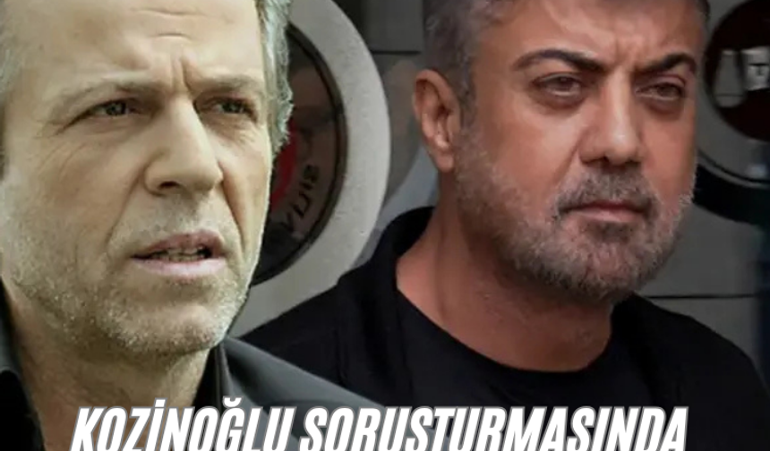 Kozinoğlu soruşturmasında Raci Şaşmaz'ın ifadesine ulaşıldı: 'İskender Büyük' örneği verdi
