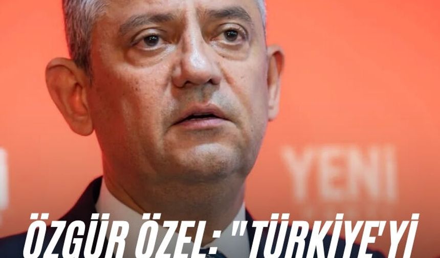 Özgür Özel: "Türkiye'yi yönetmeye hazırız"