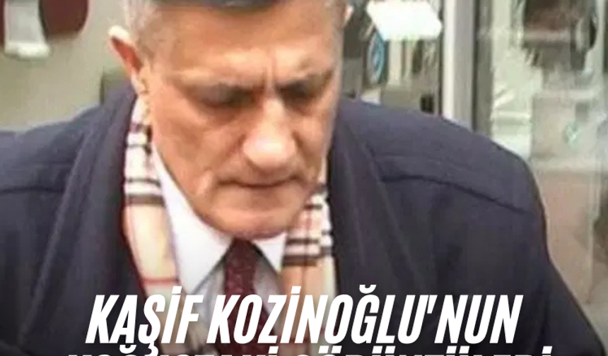 Kaşif Kozinoğlu'nun koğuştaki görüntüleri ortaya çıktı