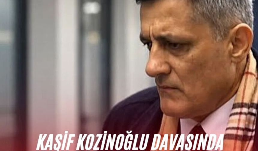 Kaşif Kozinoğlu davasında dönemin başsavcısı Ali İşgören ve savcı Necip Doğan gözaltına alındı