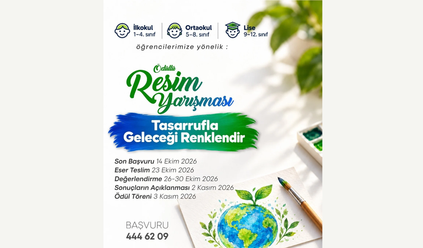 Tasarruf temalı resim yarışmasında süre uzatıldı