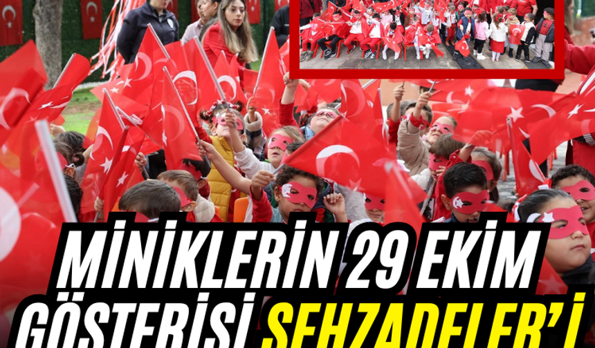 Miniklerin 29 Ekim gösterisi Şehzadeler’i renklendirdi