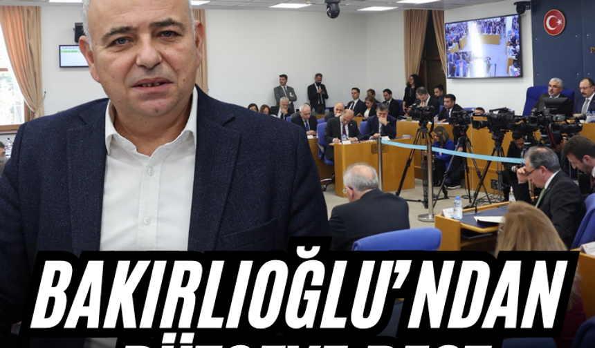 Bakırlıoğlu’ndan bütçeye rest: "Hesap soracağız!"