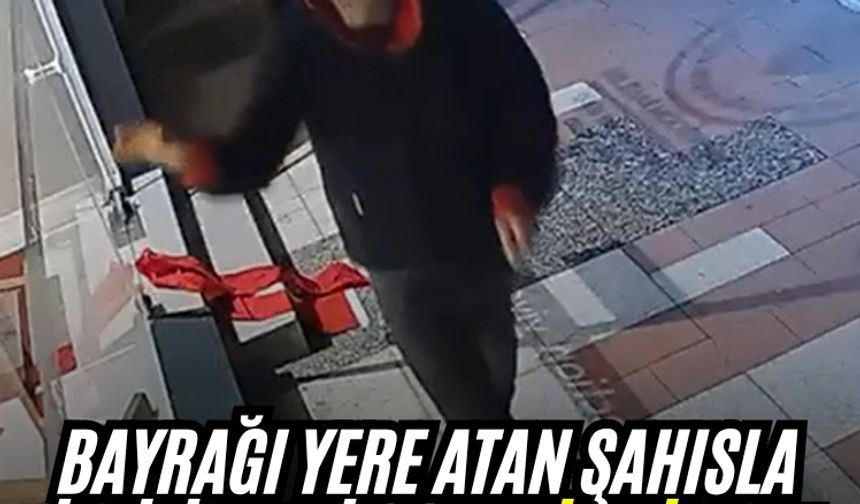 Bayrağı yere atan şahısla ilgili Manisa Emniyetinden açıklama