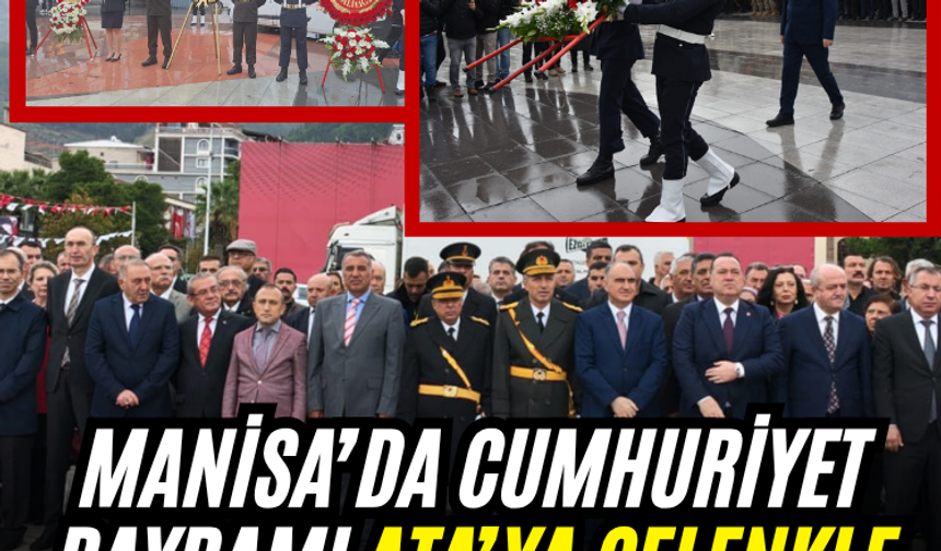 Manisa’da Cumhuriyet Bayramı Ata’ya çelenkle başladı